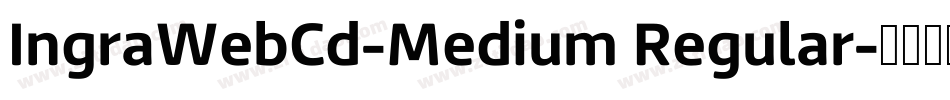 IngraWebCd-Medium Regular字体转换